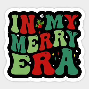 In My Merry Era Sticker